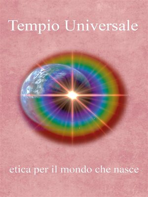 cover image of Tempio Universale--Etica per il Mondo che nasce